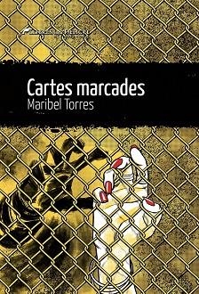 CARTES MARCADES | 9788419415196 | TORRES, MARIBEL | Llibreria La Gralla | Librería online de Granollers
