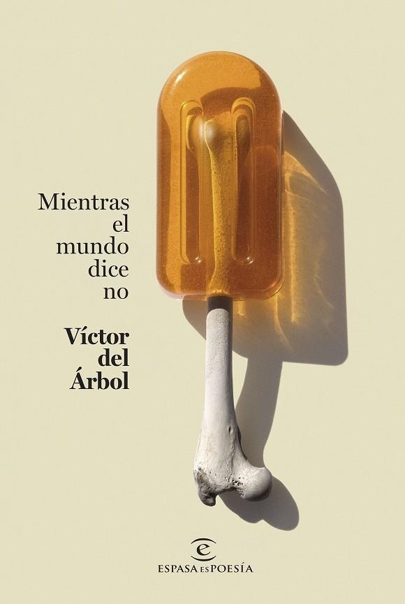 MIENTRAS EL MUNDO DICE NO | 9788467071252 | ÁRBOL, VÍCTOR DEL | Llibreria La Gralla | Librería online de Granollers