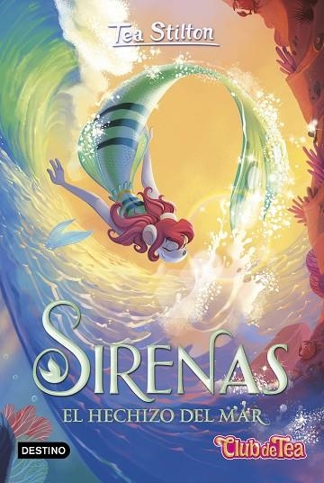 SIRENAS. EL HECHIZO DEL MAR | 9788408275947 | STILTON, TEA | Llibreria La Gralla | Llibreria online de Granollers