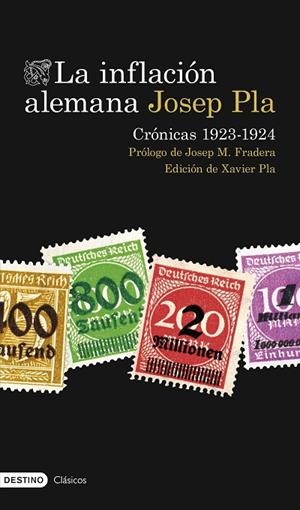 INFLACIÓN ALEMANA, LA CRÓNICAS 1923-1924 | 9788423363940 | PLA, JOSEP | Llibreria La Gralla | Librería online de Granollers