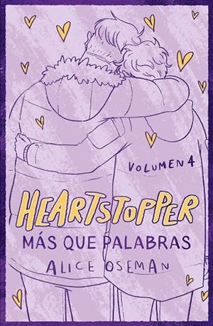 HEARTSTOPPER 4. MÁS QUE PALABRAS. EDICIÓN ESPECIAL | 9788408279037 | OSEMAN, ALICE | Llibreria La Gralla | Llibreria online de Granollers