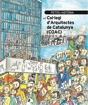 PETITA HISTÒRIA DEL COL·LEGI D'ARQUITECTES DE CATALUNYA | 9788419028617 | BESTRATEN, SANDRA | Llibreria La Gralla | Llibreria online de Granollers