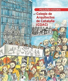 PEQUEÑA HISTORIA DEL COLEGIO DE ARQUITECTOS DE CATALUÑA | 9788419028679 | BESTRATEN, SANDRA | Llibreria La Gralla | Llibreria online de Granollers