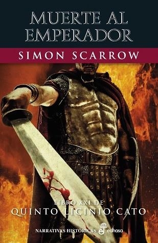 MUERTE AL EMPERADOR (XXI) | 9788435064354 | SCARROW, SIMON | Llibreria La Gralla | Llibreria online de Granollers