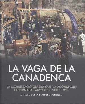 VAGA DE LA CANADENCA, LA | 9788419239990 | COSTA, GERARD ;  DOMINGO, DOLORS | Llibreria La Gralla | Llibreria online de Granollers