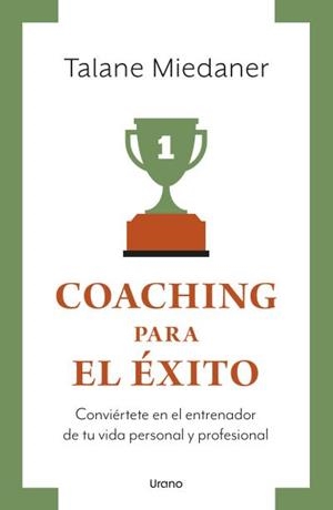 COACHING PARA EL ÉXITO | 9788417694609 | MIEDANER, TALANE | Llibreria La Gralla | Llibreria online de Granollers