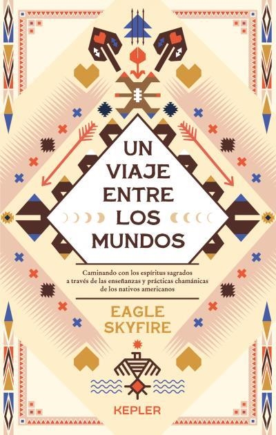 UN VIAJE ENTRE LOS MUNDOS | 9788416344840 | SKYFIRE, EAGLE | Llibreria La Gralla | Llibreria online de Granollers