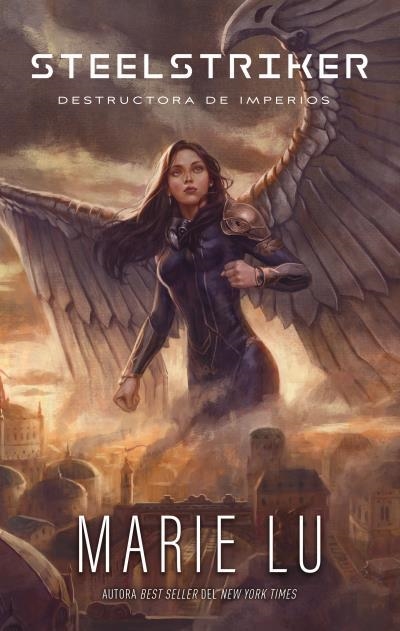 STEELSTRIKER: DESTRUCTORA DE IMPERIOS | 9788419252340 | LU, MARIE | Llibreria La Gralla | Librería online de Granollers