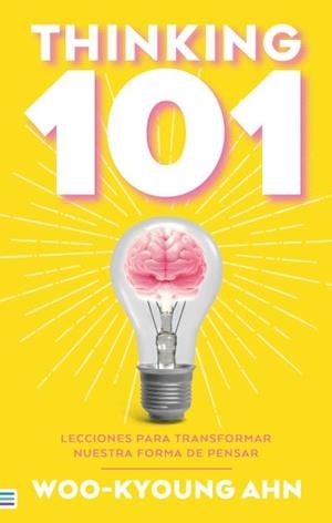 THINKING 101 | 9788492917198 | AHN, WOO-KYOUNG | Llibreria La Gralla | Librería online de Granollers