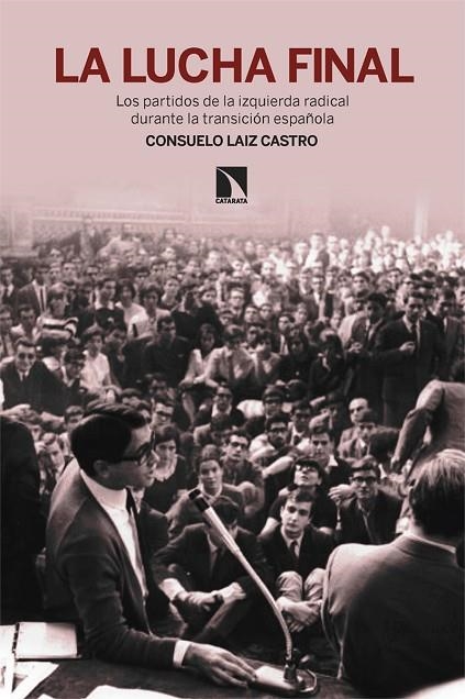 LUCHA FINAL, LA | 9788413528632 | LAIZ CASTRO, CONSUELO | Llibreria La Gralla | Librería online de Granollers