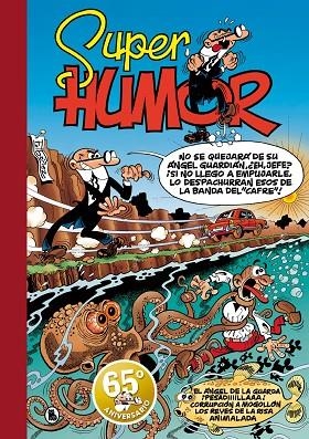 MORTADELO SUPERHUMOR 65 ANIVERSARIO | 9788402426819 | IBÁÑEZ, FRANCISCO | Llibreria La Gralla | Llibreria online de Granollers