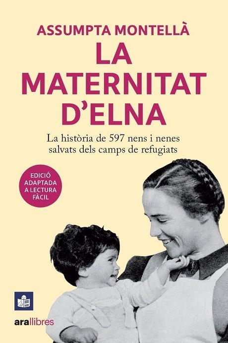 MATERNITAT D'ELNA, LA. LECTURA FÀCIL | 9788411730389 | MONTELLÀ I CARLOS, ASSUMPTA | Llibreria La Gralla | Librería online de Granollers