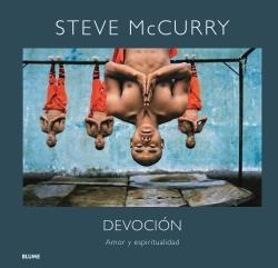 DEVOCIÓN | 9788419785756 | MCCURRY, STEVE | Llibreria La Gralla | Librería online de Granollers