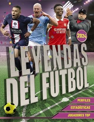 LEYENDAS DEL FÚTBOL. EDICIÓN 2024 | 9788441548688 | BALLHEIMER, DAVID | Llibreria La Gralla | Librería online de Granollers