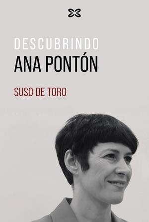 DESCUBRINDO ANA PONTÓN | 9788411104302 | DE TORO, SUSO  | Llibreria La Gralla | Librería online de Granollers