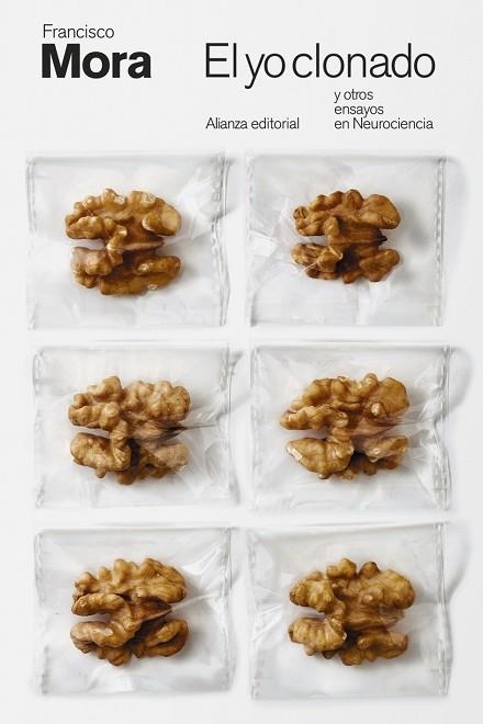 YO CLONADO Y OTROS ENSAYOS EN NEUROCIENCIA, EL | 9788411484909 | MORA, FRANCISCO | Llibreria La Gralla | Librería online de Granollers