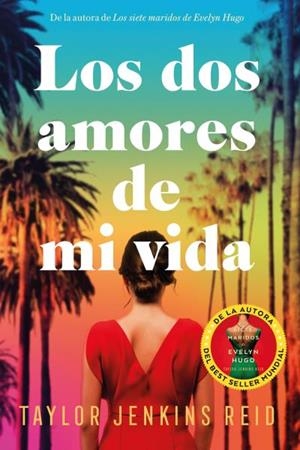 DOS AMORES DE MI VIDA, LOS | 9788419131461 | JENKINS REID, TAYLOR | Llibreria La Gralla | Librería online de Granollers