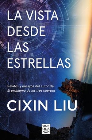 VISTA DESDE LAS ESTRELLAS, LA  | 9788466677622 | LIU, CIXIN | Llibreria La Gralla | Llibreria online de Granollers