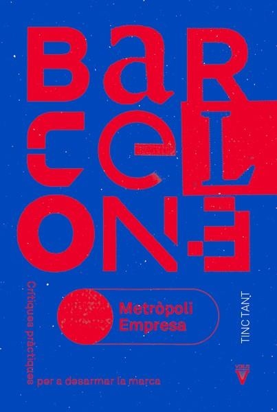 BARCELONA METROPOLIS-EMPRESA | 9788417870300 | TINC TANT | Llibreria La Gralla | Librería online de Granollers