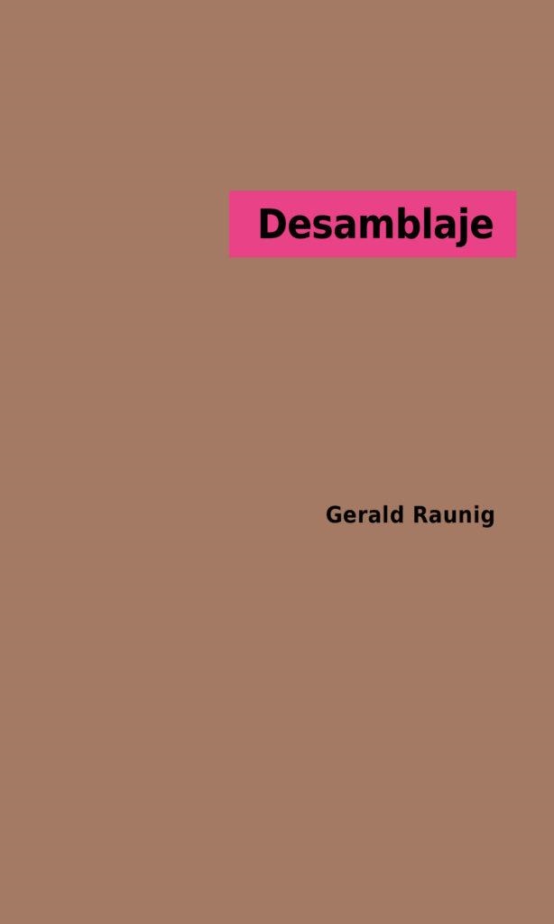 DESAMBLAJE | 9788412369731 | RAUNIG, GERALD | Llibreria La Gralla | Llibreria online de Granollers