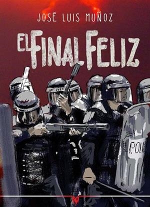 FINAL FELIZ, EL | 9788412743951 | MUÑOZ, JOSÉ LUIS | Llibreria La Gralla | Librería online de Granollers