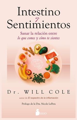 INTESTINO Y SENTIMIENTOS | 9788419685391 | COLE, DR. WILL | Llibreria La Gralla | Librería online de Granollers