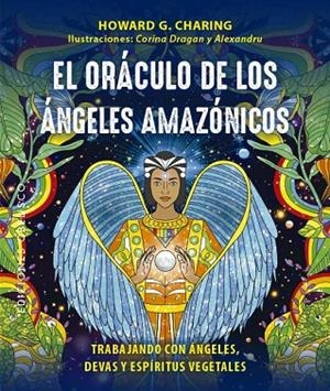 ORÁCULO DE LOS ÁNGELES AMAZÓNICOS, EL  + CARTAS | 9788411720571 | VVAA | Llibreria La Gralla | Librería online de Granollers