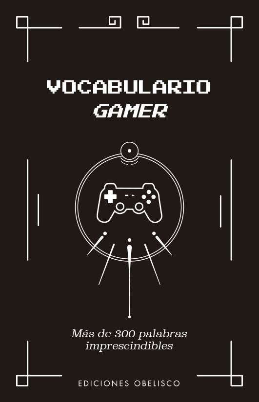 VOCABULARIO GAMER | 9788411720762 | YAZAR | Llibreria La Gralla | Llibreria online de Granollers