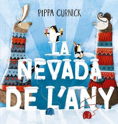 NEVADA DE L'ANY, LA  | 9788491457084 | CURNICK, PIPPA | Llibreria La Gralla | Llibreria online de Granollers