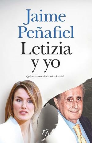LETIZIA Y YO | 9788411318921 | PEÑAFIEL, JAIME | Llibreria La Gralla | Librería online de Granollers