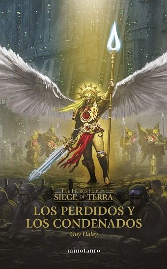 PERDIDOS Y LOS CONDENADOS, LOS THE HORUS HERESY: SIEGE OF TERRA Nº 02 LOS | 9788445015094 | HALEY, GUY | Llibreria La Gralla | Librería online de Granollers