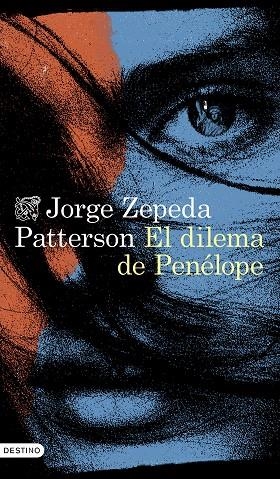 DILEMA DE PENÉLOPE, EL  | 9788423364022 | ZEPEDA PATTERSON, JORGE | Llibreria La Gralla | Llibreria online de Granollers