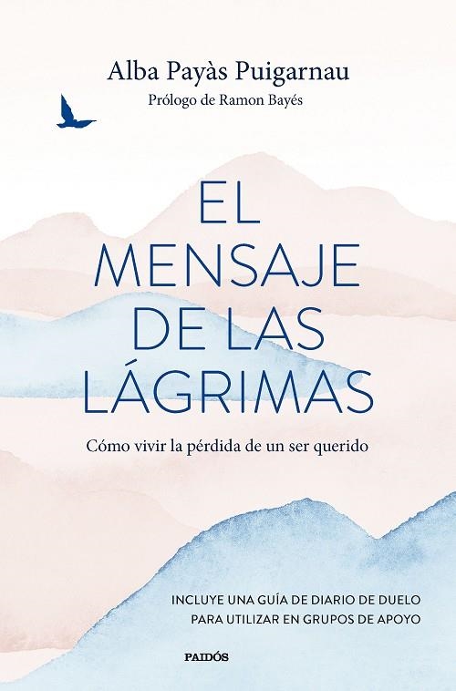 MENSAJE DE LAS LÁGRIMAS, EL | 9788449341571 | PAYÀS PUIGARNAU, ALBA | Llibreria La Gralla | Llibreria online de Granollers