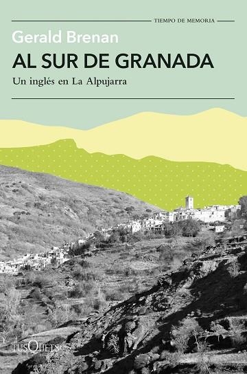 AL SUR DE GRANADA | 9788411073677 | BRENAN, GERALD | Llibreria La Gralla | Librería online de Granollers