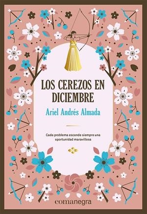 CEREZOS EN DICIEMBRE, LOS | 9788419590671 | ANDRÉS ALMADA, ARIEL | Llibreria La Gralla | Llibreria online de Granollers
