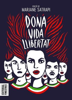 DONA VIDA LLIBERTAT | 9788419523129 | SATRAPI, MARJANE | Llibreria La Gralla | Librería online de Granollers