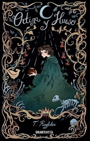 ORTIGA Y HUESO | 9788412669794 | KINGFISHER, T. | Llibreria La Gralla | Librería online de Granollers