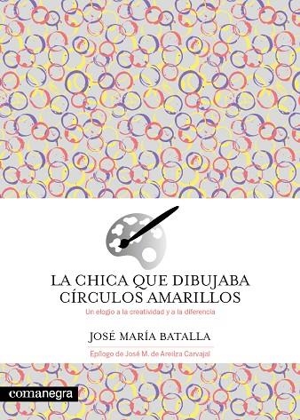  CHICA QUE DIBUJABA CÍRCULOS AMARILLOS, LA  | 9788419590695 | BATALLA, JOSÉ MARÍA | Llibreria La Gralla | Llibreria online de Granollers