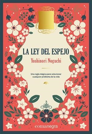 LEY DEL ESPEJO, LA  (DELUXE) | 9788419590664 | NOGUCHI, YOSHINORI | Llibreria La Gralla | Llibreria online de Granollers