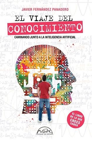 VIAJE DEL CONOCIMIENTO, EL  | 9788483933435 | FERNÁNDEZ PANADERO, JAVIER | Llibreria La Gralla | Librería online de Granollers