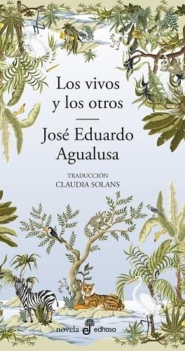VIVOS Y LOS OTROS, LOS | 9788435011648 | AGUALUSA, JOSÉ EDUARDO | Llibreria La Gralla | Librería online de Granollers
