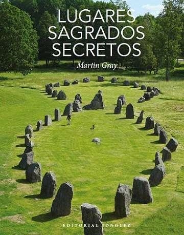 LUGARES SAGRADOS SECRETOS | 9782361956882 | MARTIN GRAY | Llibreria La Gralla | Llibreria online de Granollers