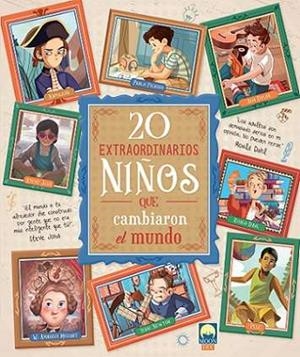 20 EXTRAORDINARIOS NIÑOS CAMBIARON MUNDO | 9788831281614 | JACOPO OLIVIERI/ROSALBA TROIANO | Llibreria La Gralla | Librería online de Granollers