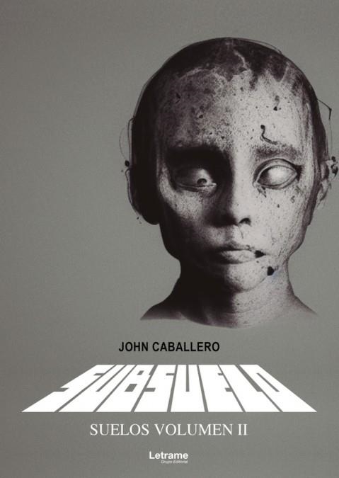 SUBSUELO. SUELOS. | 9788411448017 | CABALLERO, JOHN | Llibreria La Gralla | Librería online de Granollers