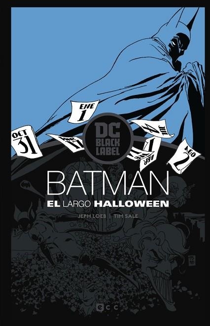 BATMAN: EL LARGO HALLOWEEN – EDICIÓN DC BLACK LABEL (4A EDICIÓN) | 9788418658976 | LOEB, JEPH | Llibreria La Gralla | Librería online de Granollers