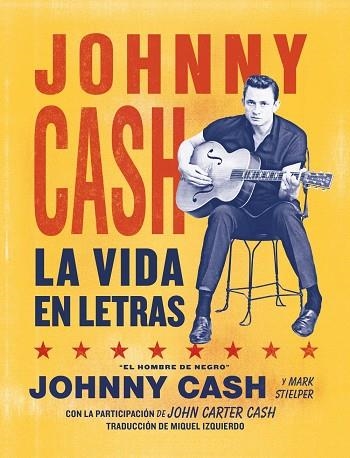 JOHNNY CASH. LA VIDA EN LETRAS | 9788418404375 | CASH, JOHNNY | Llibreria La Gralla | Librería online de Granollers