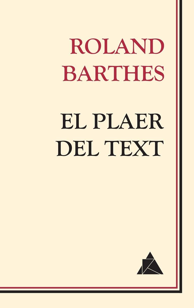 PLAER DEL TEXT, EL  | 9788417743086 | BARTHES, ROLAND | Llibreria La Gralla | Librería online de Granollers