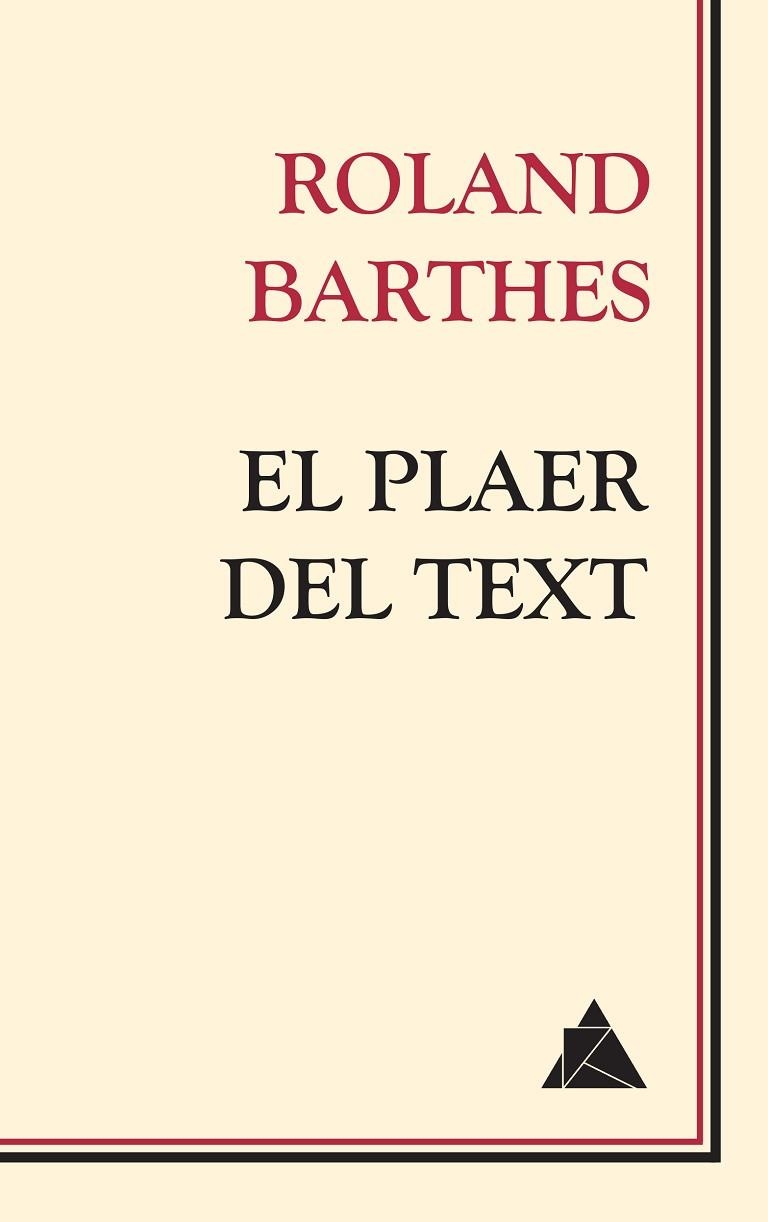 PLAER DEL TEXT, EL  | 9788417743086 | BARTHES, ROLAND | Llibreria La Gralla | Llibreria online de Granollers