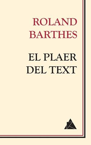 PLAER DEL TEXT, EL  | 9788417743086 | BARTHES, ROLAND | Llibreria La Gralla | Librería online de Granollers