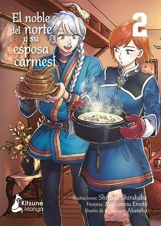 NOBLE DEL NORTE Y SU ESPOSA CARMESÍ, EL  2 | 9788418524738 | SHIKAYO, SHIRAKABA ;  EMOTO, MASHIMESA | Llibreria La Gralla | Librería online de Granollers